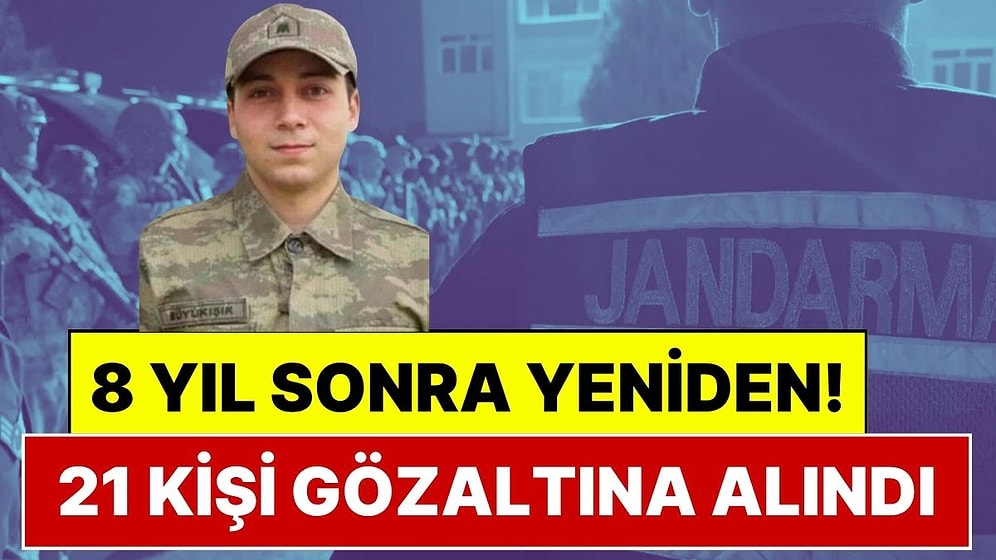 Dorukhan Büyükışık'ın Ölümüne İlişkin Soruşturmada 9 İlde Operasyon: 21 Kişi Gözaltına Alındı