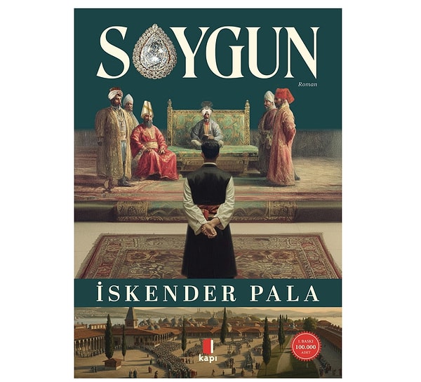 1. İskender Pala - Soygun romanı nisan ayında tarih severlerin ilk tercihi oldu!