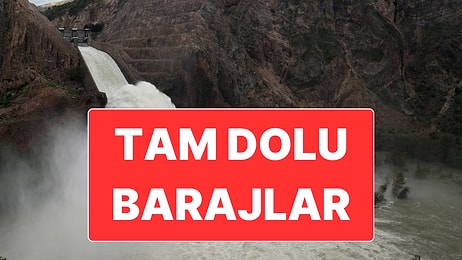 Kuraklık Tehlikesiyle Karşı Karşıya Olan Türkiye’de Tam Dolu Barajlar Sevindirdi