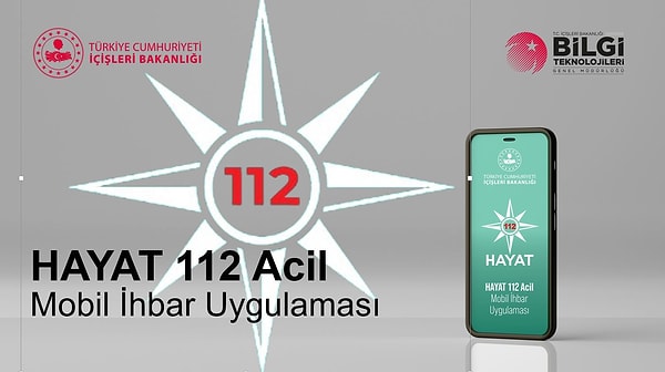 "Hayat 112 Acil" mobil ihbar uygulaması hizmete sunuldu. Vatandaşlar, 10 saniyelik videolar ile ihbarda bulunabilecek.