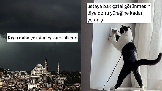 Havaların Dengesizliğinden Tedbirini Alanlara Son 24 Saatin Viral Tweetleri