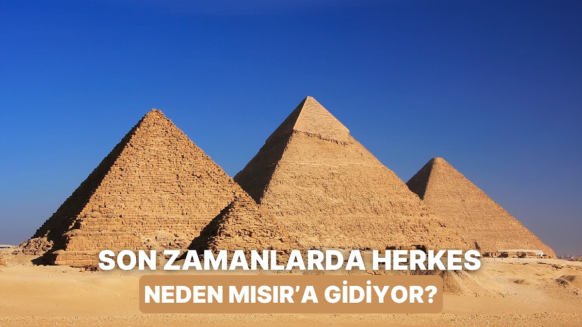 Mısır Turizmi Nasıl Oldu da Bu Kadar Popüler Oldu?