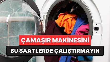 Çamaşır Makinesini Bu Saatlerde Çalıştıranlar Yandı: Faturalar Katlanıyor