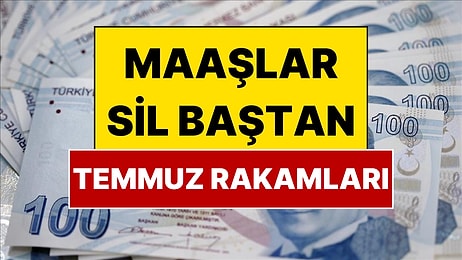 Milyonların Gözü Temmuz Ayında! En Düşük Emekli Maaşı ve Memur Aylıkları Değişiyor