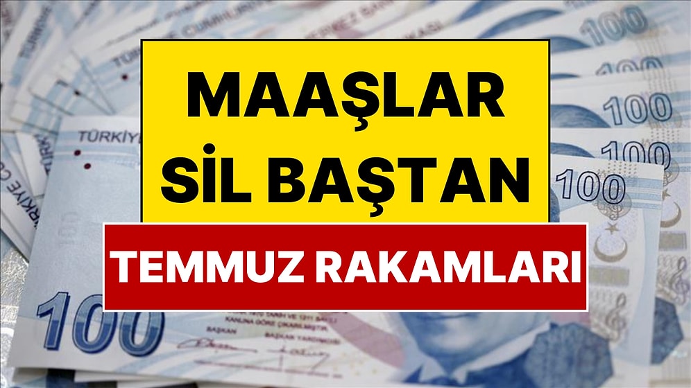 Milyonların Gözü Temmuz Ayında! En Düşük Emekli Maaşı ve Memur Aylıkları Değişiyor