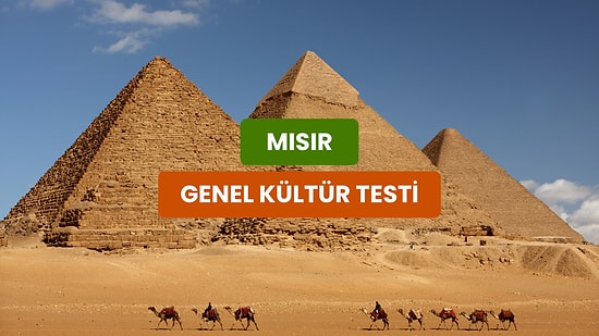 Bu Zorlu Mısır Tarihi ve Turizmi Testinden Geçebilecek misin?
