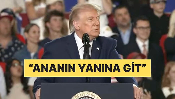 Trump New York Mitinginde Protestocuyu Azarladı: "Ananın Yanına Git"