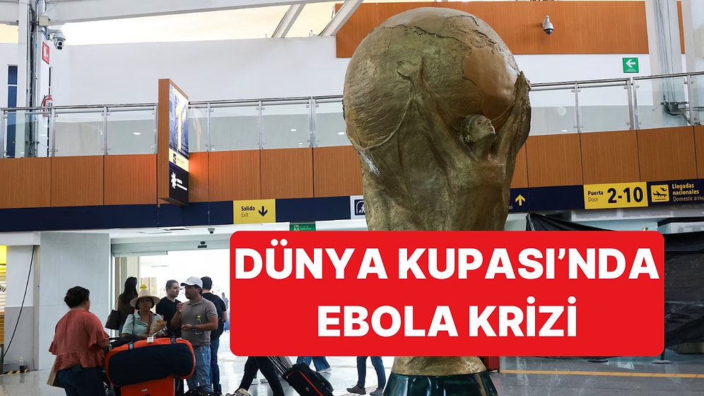 Dünya Kupası Şimdi de Ebola Kriziyle Karşı Karşıya: ABD'den Kongo Milli Takımı'na Karantina Şartı