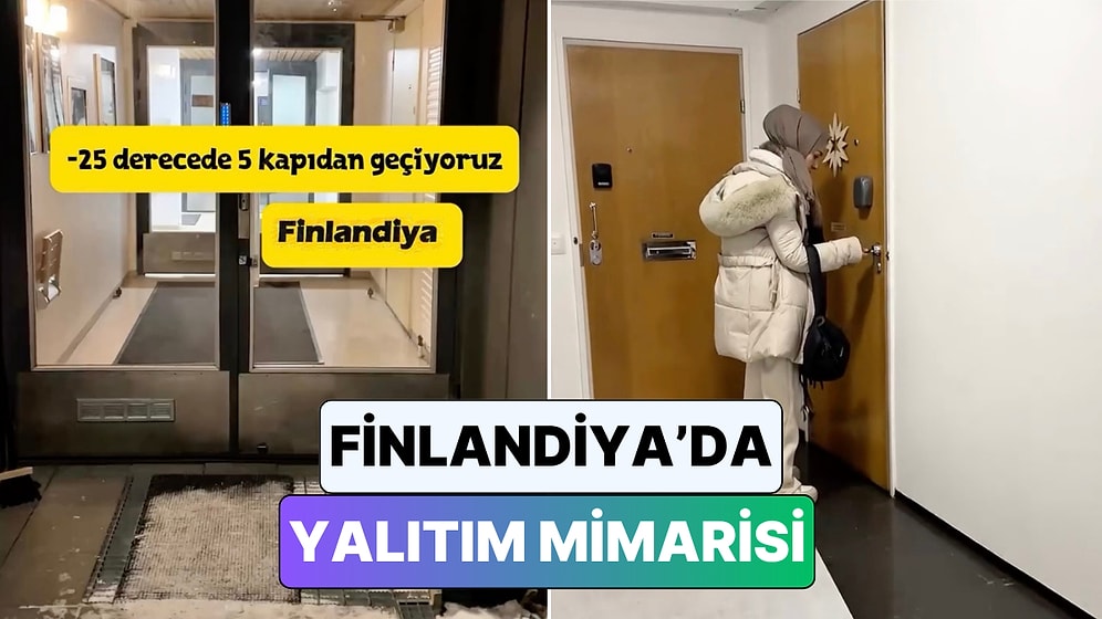 -25 Derecede Yaşam Mücadelesi: Finlandiya'da Yaşayan Bir Türk Apartmanın 5 Kapılı Sistemini Paylaştı