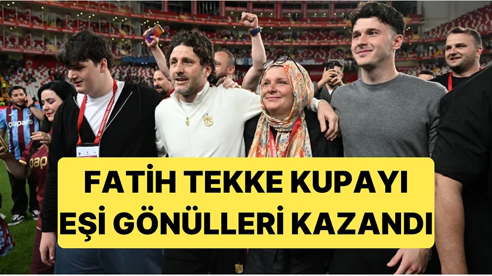 Trabzonspor Teknik Direktörü Fatih Tekke'nin Eşi Müge Tekke'nin Samimi Açıklamaları Büyük Beğeni Topladı