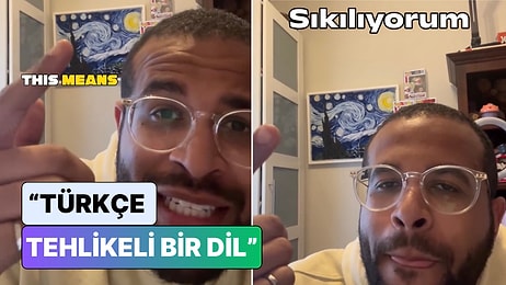 Yabancı Bir İçerik Üreticisi Türkçe'nin Dikkat Edilmediğinde Ne Kadar Tehlikeli Olabileceği Konusunda Uyardı