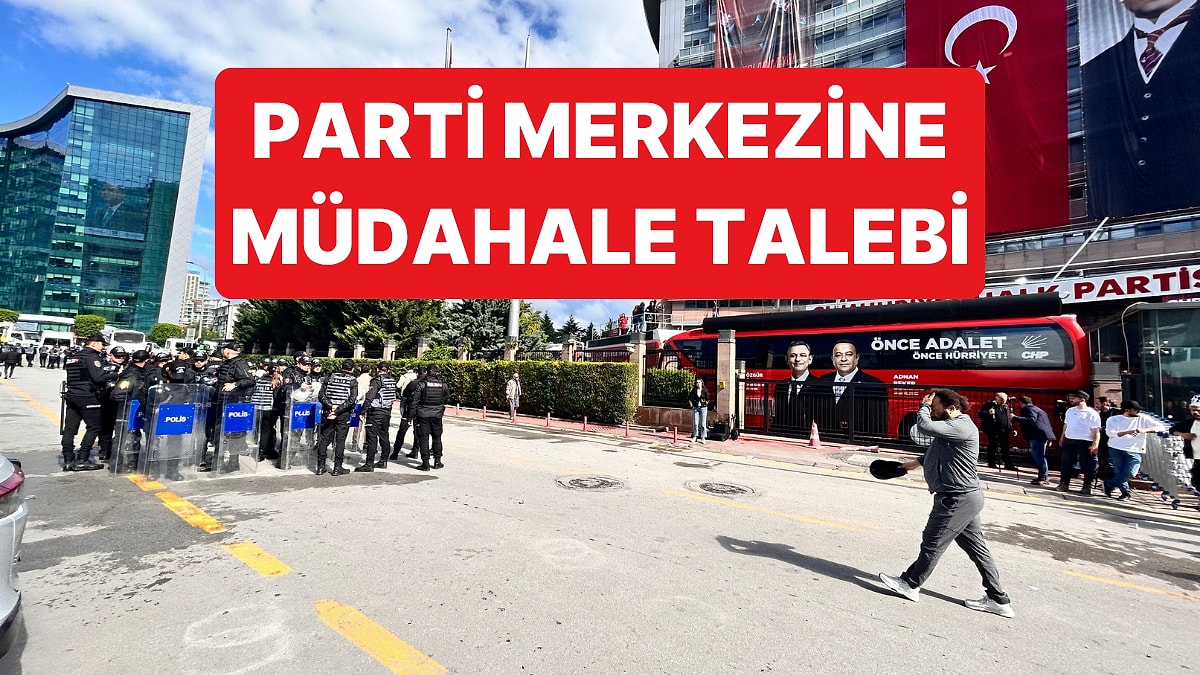 Kılıçdaroğlu'nun Avukatı Ankara Emniyet Müdürlüğü'ne Başvurarak Parti Merkezine Müdahale Talebinde Bulundu