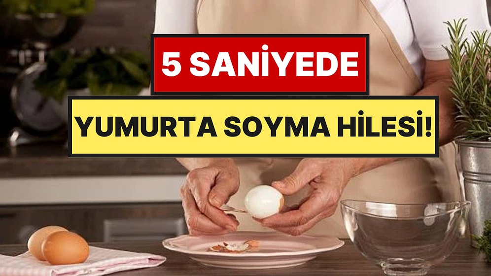 Haşlanmış Yumurtanın Tek Seferde Soyulmasını Sağlayan 2 Basit Hile