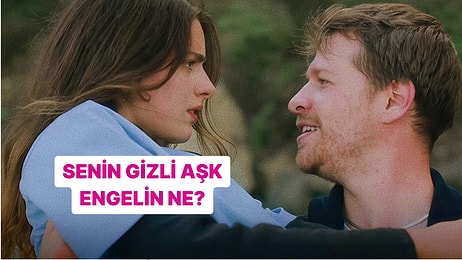 Senin Gizli Aşk Engelini Bu Test Buluyor!
