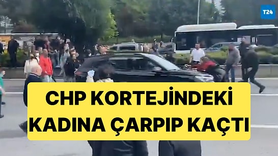 CHP'li Kalabalığın Arasına Dalan Araç Bir Kadına Çarpıp Kaçtı