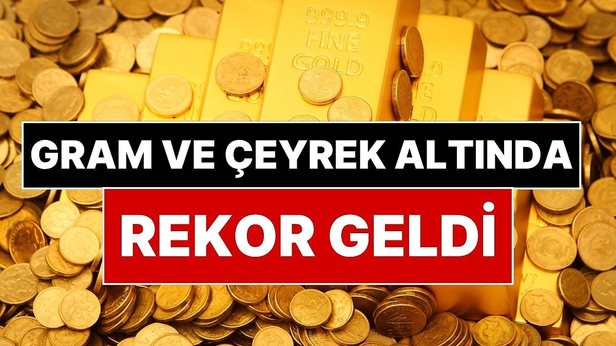 25 Mayıs Pazartesi Altın Fiyatlarında Son Durum: Gram ve Çeyrek Altın Güne Rekor Eğilimle Başladı!