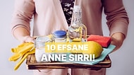 Sadece Annelerimiz Bildiği 10 Pratik Temizlik Sırrı