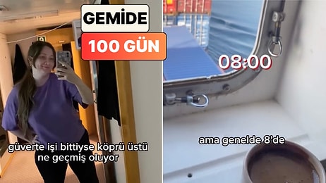 Kaptan Olan Eşinin 100 Günlük Gemi Seyahatine Eşlik Eden Kadın Gemideki Günlük Rutinini Paylaştı