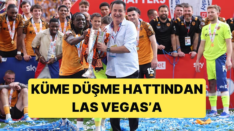 Küme Düşmekten Kurtuldu Şampiyonluğu Las Vegas'ta Kutluyor: Hull City Nasıl Başardı?