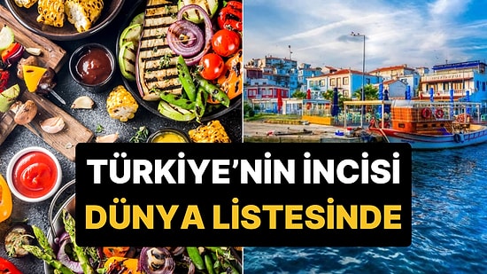Türkiye'nin Saklı Cenneti Dünyanın En İyi Yemek Yerlerinden Biri Seçildi