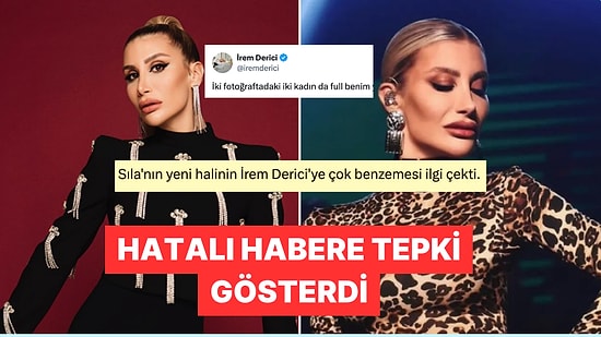 İrem Derici'den Kendisini Sıla Gençoğlu'na Benzeten Haber Sayfasına İlginç Yanıt