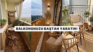 Balkonunuzu Evin En Havalı Köşesine Dönüştürecek Öneriler