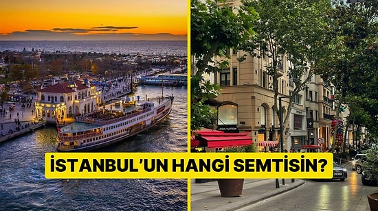 Hazırladığın Günlük Yemek Menüsüne Göre Sen Hangi İstanbul Semtinde Yaşamalısın?