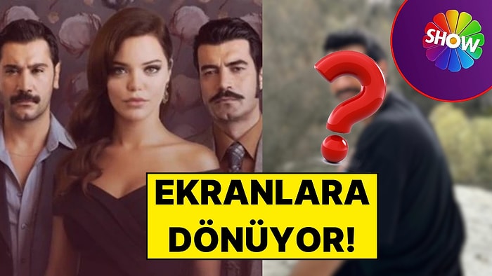 Bir Zamanlar Çukurova’nın Başrolü Show TV’nin Yeni Dizisiyle Ekranlara Dönüyor