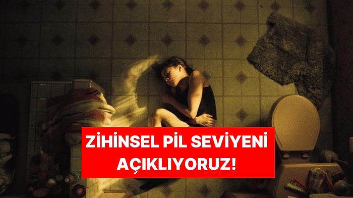 Psikoloji Testine Göre Zihinsel Pilin Yüzde Kaç Dolu?