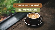 Sabah Uyanamayanlar İçin En Etkili 10 Kahve