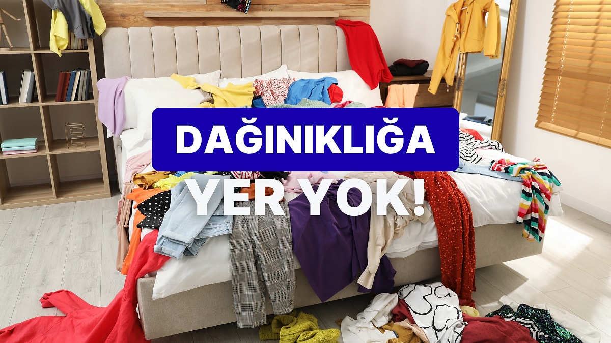Evdeki Dağınıklığı Azaltmanın 10 Yolu