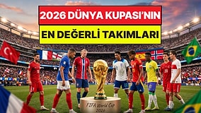 2026 Dünya Kupası’nın "En Değerli" Takımları Belli Oldu: Zirvede Dudak Uçuklatan Rakamlar Var!