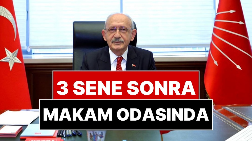 Kemal Kılıçdaroğlu 3 Sene Sonra CHP Genel Merkezi’nde