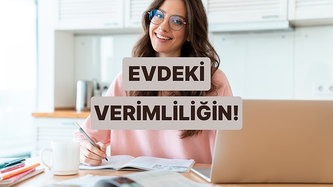 Evdeki Verimliliğini Ölçüyoruz!