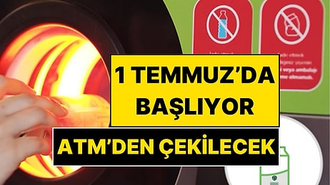 1 Temmuz’da Resmen Başlıyor: Depozito İade Paraları ATM'den Nakit Çekilecek
