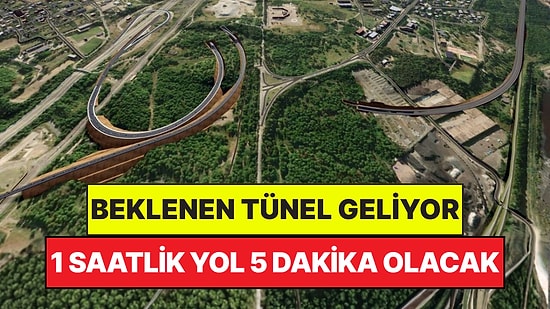 Çok Beklenen Tünel Geliyor: Dünyada İlk Olacak Sistem 1 Saatlik Yolu 5 Dakikaya Düşürüyor