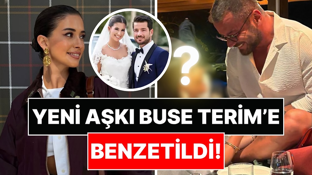 Volkan Bahçekapılı'nın Yeni Aşkı, Eski Eşi Buse Terim'e Benzerliğiyle Dikkat Çekti!