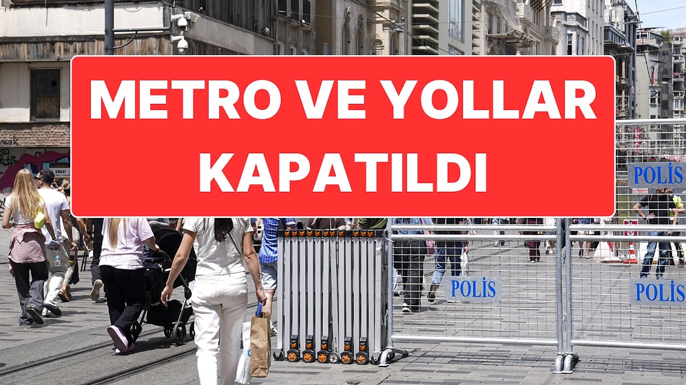 Gezi Parkı Eylemlerinin 13. Yıl Dönümünde Taksim’de Birçok Bölge Polis Bariyerleriyle Kapatıldı