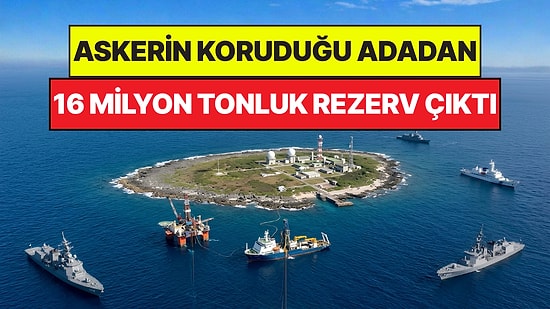 Askerlerin Koruduğu Küçücük Adadan 16 Milyon Tonluk Rezerv Çıktı: Herkes Peşine Düştü