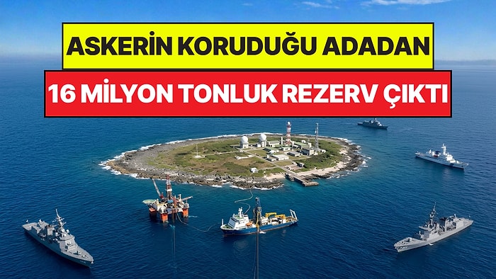 Askerlerin Koruduğu Küçücük Adadan 16 Milyon Tonluk Rezerv Çıktı: Herkes Peşine Düştü
