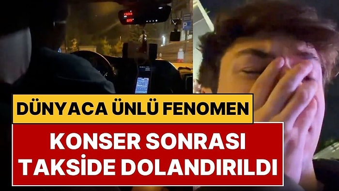 ABD'li Twitch Yayıncısı, İstanbul'daki Travis Scott Konseri Sonrası Bindiği Takside Dolandırıldı