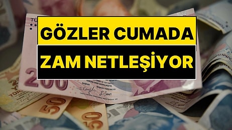 Gözler Cuma Gününde: 5 Aylık Zam Farkı Belli Olacak