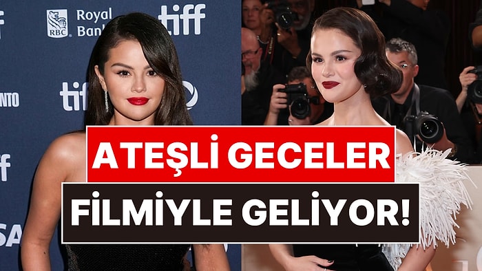Selena Gomez, 4 Saatlik Yetişkin Filminde Rol Alacak
