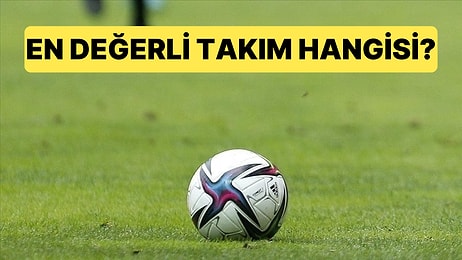 Forbes Dünyanın En Değerli Futbol Takımlarını Açıkladı