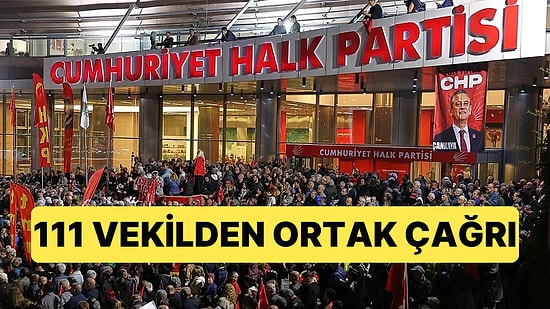CHP'de Yeni Kurultay Gelişmesi: 111 Milletvekilinden Kurultay Çağrısı Geldi