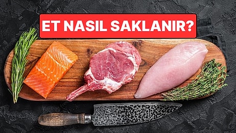 Et Nasıl Saklanır? Et Türlerine Göre Doğru Saklama Yöntemleri ve Süreleri