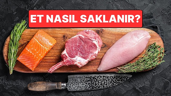 Et Nasıl Saklanır? Et Türlerine Göre Doğru Saklama Yöntemleri ve Süreleri