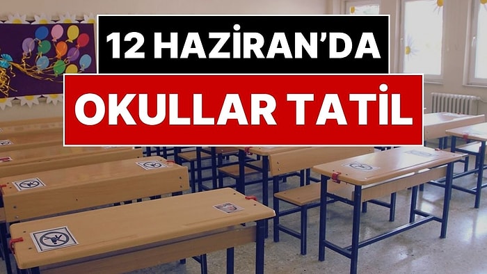 Milyonlarca Öğrenciyi İlgilendiren Kararı Milli Eğitim Bakanlığı Açıkladı: 12 Haziran’da Okullar Tatil