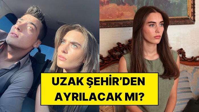 Uzak Şehir’in Sezon Finali Sonrası Çağla Şimşek’in Akıbeti Merak Konusu Oldu