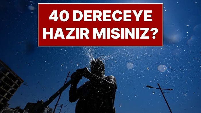 Afrika Sıcakları Türkiye'yi Vuruyor: Mayıs Yağmurları Bitti, Kavurucu Sıcaklar Başlıyor